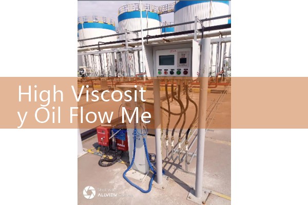 High Viscosity Oil Flow Meter: Overcoming Heavy Drag and Mechanical Resistance